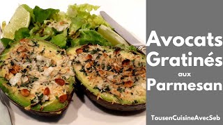 AVOCATS GRATINÉS au PARMESAN Tous en cuisine avec Seb [upl. by Locke]