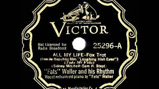 1936 HITS ARCHIVE All My Life  Fats Waller [upl. by Asert]