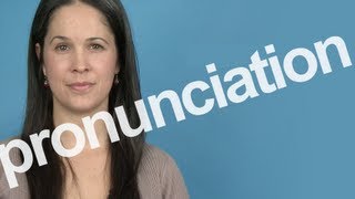 How to Pronounce PRONUNCIATION in American English [upl. by Goldsmith845]