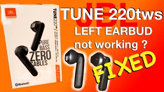 FIXING JBL TUNE 220tws  Left earbud not working how to [upl. by Yelssew]