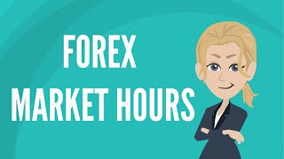 Forex market hours [upl. by Glynda396]