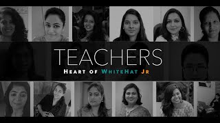 Our Teachers  Heart of WhiteHat Jr [upl. by Nananne]