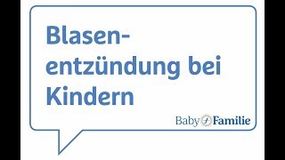 Blasenentzündung bei Kindern [upl. by Euqinmod86]