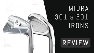 Miura CB301 amp MC501 Irons Review [upl. by Hunsinger]