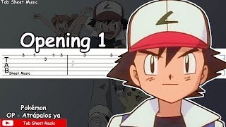 Pokémon OP 1  Gotta Catch Em All Atrápalos ya Guitar Tutorial [upl. by Brunell]