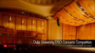 Duke University DSO Concerto Competition [upl. by Ayiram]