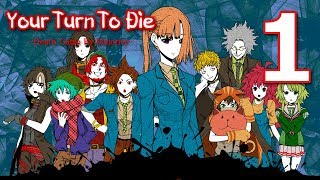 Your Turn To Die  LIVES ARE IN MY HANDS Manly Lets Play  1 [upl. by Aisan525]