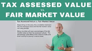 Tax Assessed Value VS Fair Market Value [upl. by Bradstreet547]