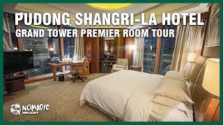 Pudong ShangriLa Hotel 上海浦东香格里拉大酒店  Grand Tower Premier Room  Hotel Room Tour [upl. by Anyala]