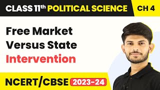 Class 11 Political Science Chapter 4Free Market versus State InterventionSocial Justice [upl. by Nhtanhoj]