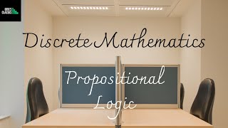 DISCRETE MATHEMATICS  PROPOSITIONAL LOGIC  BASIC DEFINITIONS [upl. by Bidle]