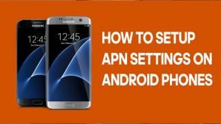 HOW TO SETUP APN SETTINGS ANDROID PHONES [upl. by Brianne]