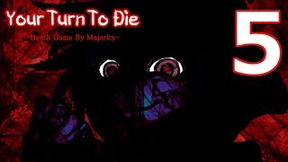 Your Turn To Die  CHAPTER 1 END Manly Lets Play  5 [upl. by Standice]