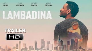 Lambadina  Official Trailer HD  Ethiopian Movie [upl. by Atnomed]