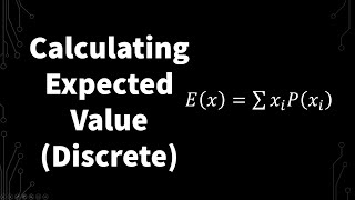 How To Calculate Expected Value [upl. by Michail]