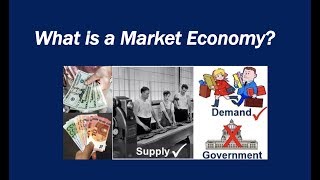 What is a Market Economy [upl. by Iegres239]