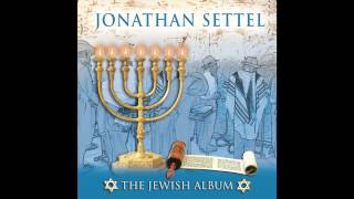 Hava Nagila Israeli Songs  Jonathan Settel  The Jewish Album [upl. by Arron]