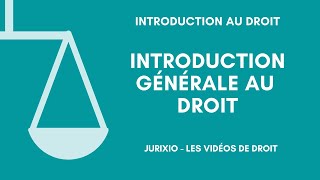 Introduction générale au droit [upl. by Aushoj]