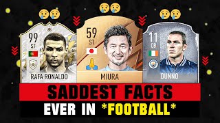 SADDEST FACTS in FIFA 😔💔 [upl. by Card370]