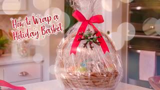 How To Wrap A Gift Basket [upl. by Elson]