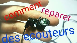 Tuto COMMENT RÉPARER DES ÉCOUTEURS [upl. by Notsirt]