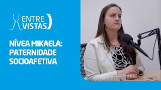 Paternidade Socioafetiva  EntreVistas [upl. by Hess]