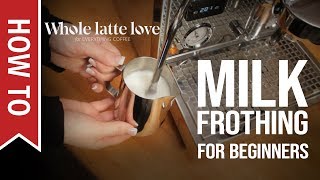 How To Milk Frothing for Beginners 5 Tips [upl. by Yesmar448]