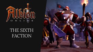 Albion Online  The Sixth Faction [upl. by Eirased]