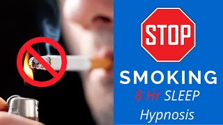 Stop Smoking Permanently  Sleep Hypnosis  8 Hr Subliminal [upl. by Yemac]