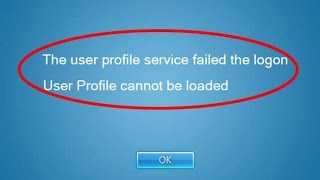 How to fix The User Profile Service Failed the LogonUser Profile Cannot Be Loaded on Windows [upl. by Ashwell570]