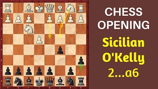 Learn The Siclian Defense OKelly Variation Complete Guide [upl. by Zeuqram821]