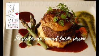 TOURNEDOS DE CANARD FACON ROSSINI par Didier Lamotte [upl. by Nitsug315]